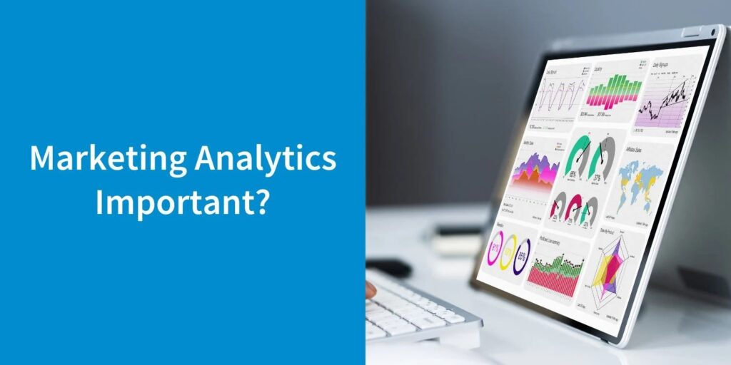marketing analytics important